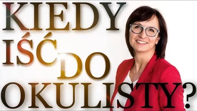 Kiedy iść do okulisty? Objawy, które mogą zaskoczyć każdego Kiedy iść do okulisty? Objawy, które mogą zaskoczyć każdego